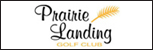 Prarie Landing Golf Club