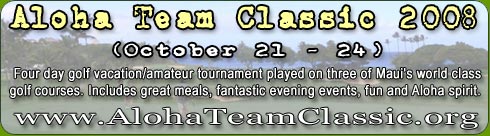 Aloha Team Classic four day vacation and golf tournament